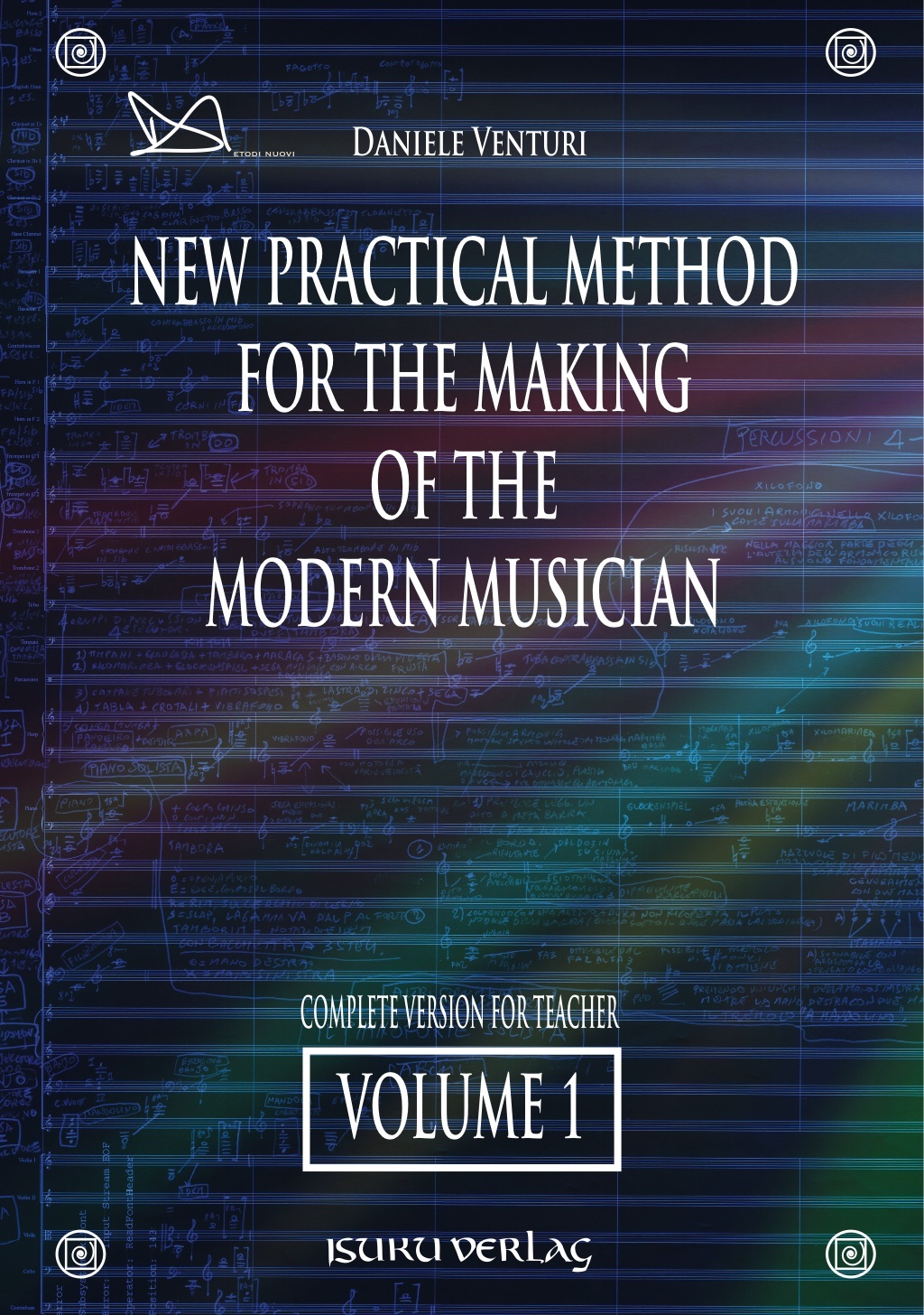 Nuovo metodo pratico per la formazione del musicista moderno